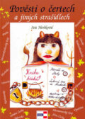 Kniha: Pověsti o čertech a jiných strašidlech (Iva Hoňková)