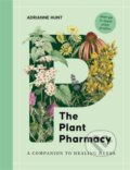 Kniha: Plant Pharmacy (Adrianne Hunt). David and Charles, 2026