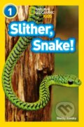 Kniha: Slither, Snake! (National Geographic Kids a Shelby Alinsky). Collins, 2017