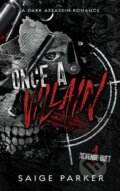 Kniha: Once A Villain (Saige Parker). , 2025