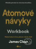 Kniha: Atomové návyky – Workbook (James Clear). Jan Melvil publishing, 2026