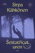 Kniha: Šestatřicet uren (Sirpa Kähkönen). Host, 2026