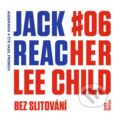 Audiokniha: Jack Reacher: Bez slitování (Lee Child), 2026