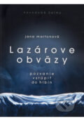 Kniha: Lazárove obväzy (Jana Martonová). Jana Martonová, 2026