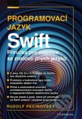 Kniha: Programovací jazyk Swift (Rudolf Pecinovský). Grada, 2026