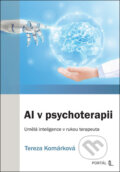 Kniha: AI v psychoterapii (Tereza Komárková). Portál, 2026