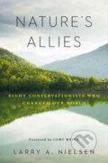 Kniha: Nature's Allies (Nielsen. Larry). Island Press, 2017