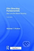 Kniha: Film Directing Fundamentals (Nicholas T. Proferes). Routledge, 2017
