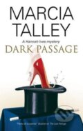 Kniha: Dark Passage (Marcia Talley). Severn House, 2017