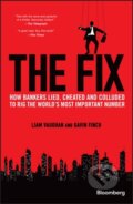 Kniha: The Fix (Gavin Finch a Liam Vaughan). John Wiley & Sons, 2017