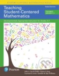 Kniha: Teaching Student-Centered Mathematics (Jennifer Bay-Williams, LouAnn Lovin, Karen Karp a John Van de Walle). Pearson, 2017