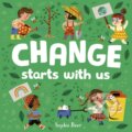 Kniha: Change Starts With Us (Sophie Beer). Little Tiger, 2021