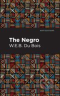 Kniha: The Negro (W. E. B. Du Bois). Mint Editions, 2021