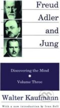 Kniha: Freud, Alder, and Jung (Walter Kaufmann). Routledge, 2017