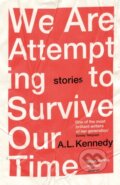 Kniha: We Are Attempting to Survive Our Time (A.L. Kennedy). Vintage, 2021