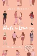 Kniha: Hate to Love You (Jenn Bennett). Simon & Schuster Books for Young Readers, 2021