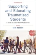 Kniha: Supporting and Educating Traumatized Students (Eric Rossen). Oxford University Press, 2020