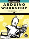 Kniha: Arduino Workshop, 2nd Edition (John Boxall). No Starch, 2021