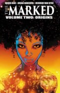 Kniha: The Marked, Volume 2: Origins (Brian Haberlin a David Hine). Image Comics, 2021