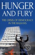 Kniha: Hunger and Fury (Jasmin Mujanovic). C Hurst & Co Publishers, 2018