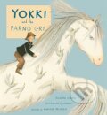 Kniha: Yokki and the Parno Gry (Katharine Quarmby a Richard O'Neill). Childs Play, 2017