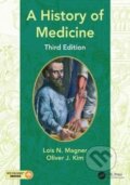 Kniha: A History of Medicine (Lois N. Magner a Oliver Kim). CRC Press, 2017