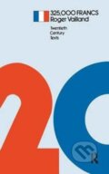 Kniha: 325,000 Francs (Roger Vailland a David Nott). Routledge, 2017