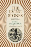 Kniha: The Living Stones (Ithell Colquhoun). Peter Owen, 2017