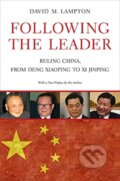 Kniha: Following the Leader (David M. Lampton). University of California Press, 2019