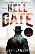Kniha: Hell Gate (Jeff Dawson). Canelo, 2021
