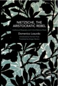 Kniha: Nietzsche, the Aristocratic Rebel (Domenico Losurdo). Haymarket Books, 2021
