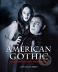 Kniha: American Gothic (Jonathan Rigby). , 2017