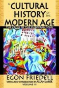 Kniha: A Cultural History of the Modern Age (Egon Friedell). Routledge, 2017