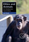 Kniha: Ethics and Animals (Lori Gruen). Cambridge University Press, 2021