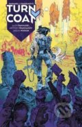 Kniha: Paknadel & Trakhanov's Turncoat (Alex Paknadel). Boom! Studios, 2017