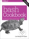 Kniha: bash Cookbook 2e (Cameron Newham, Vossen a Carl Albing). O'Reilly Media, 2017