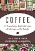 Kniha: Coffee (Jonathan Morris, Shawn Steiman a Robert W. Thurston). Rowman & Littlefield, 2017