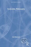Kniha: Economic Philosophy (Joan Robinson). Routledge, 2021
