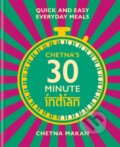 Kniha: Chetna's 30-minute Indian (Chetna Makan). Mitchell Beazley, 2021