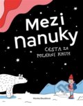 Kniha: Mezi nanuky (Monika Baudišová). Labyrint, 2026