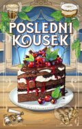 Kniha: Poslední kousek (Tereza Olbrichtová a Barbora Salátová). Motto, 2026