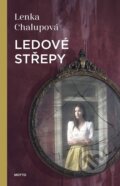 Kniha: Ledové střepy (Lenka Chalupová). Motto, 2026