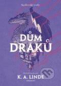 Kniha: Dům draků (K.A. Linde). Nakladatelství Fragment, 2026