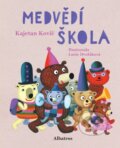 Kniha: Medvědí škola (Kajetan Kovič). Albatros SK, 2026
