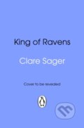 Kniha: King of Ravens (Clare Sager). Transworld, 2026