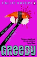 Kniha: Greedy (Callie Kazumi). Cornerstone, 2026