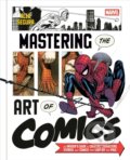 Kniha: Marvels Mastering the Art of Comics (Alex Segura). Cornerstone, 2026