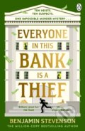 Kniha: Everyone In This Bank Is A Thief (Benjamin Stevenson). Penguin Books, 2026
