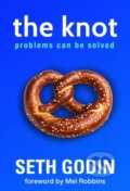 Kniha: The Knot (Seth Godin). , 2026