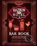 Kniha: Hazbin Hotel Bar Book (Vivienne Medrano). Insight, 2026
